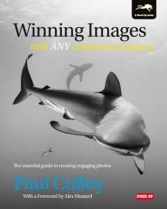Winning Images with Any Underwater Camera 9781909455047